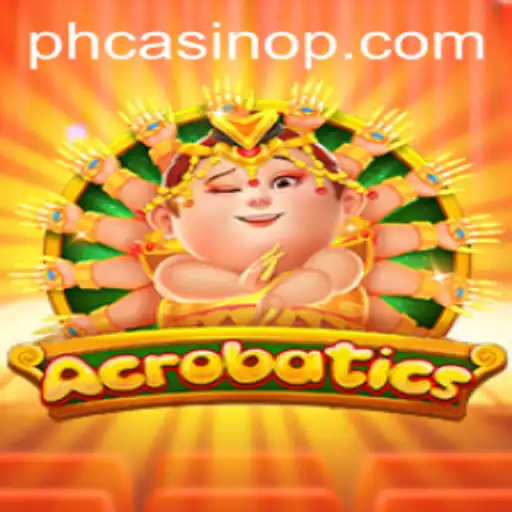 Exploring the Thrills of 'Acrobatics' at PH Casino
