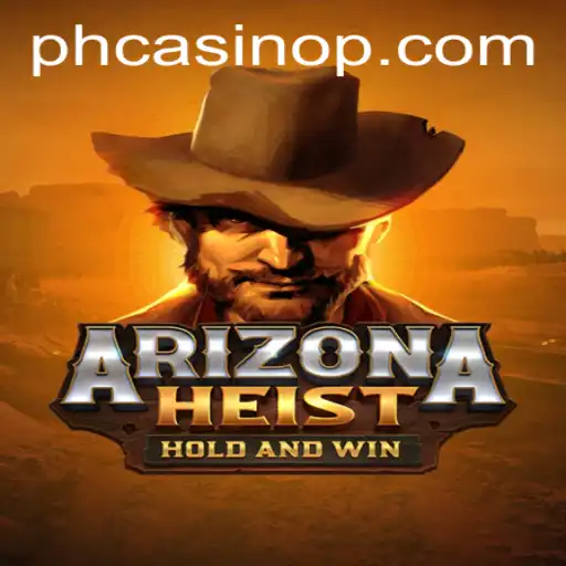 Unveiling the Thrills of 'ArizonaHeist': A Guide to the Game with PH Casino