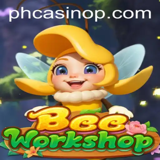 Exploring the Buzz of BeeWorkshop: A Fusion with PH Casino