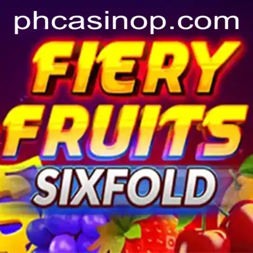 Exploring FieryFruitsSixFold: The Ultimate Slot Experience at PH Casino