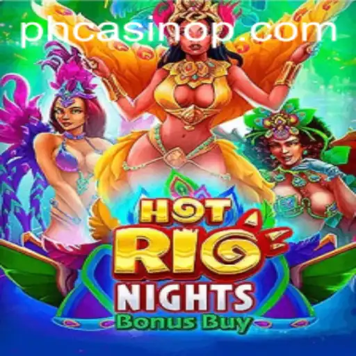 Exploring HotRioNightsBonusBuy at PH Casino: A Thrilling Gaming Experience