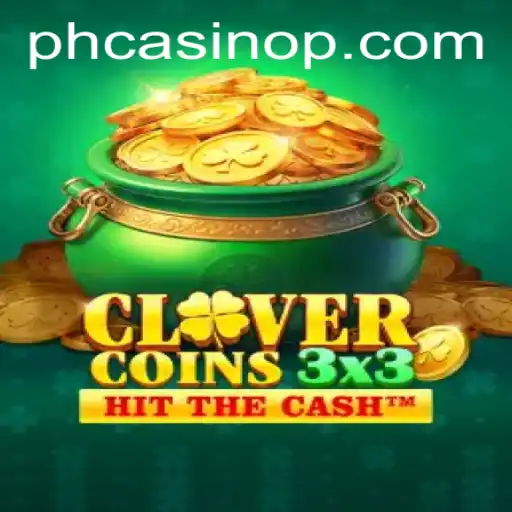 Unveiling Clovercoin3x3: A Thrilling Addition to PH Casino Gaming