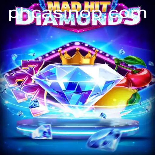 Exploring the World of MadHitDiamonds: A Thrilling Experience at PH Casino