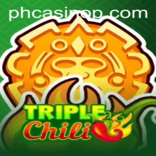 Exploring the Excitement of TripleChili at PH Casino